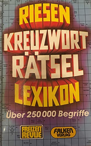 Stock image for RiesenKreuzwortRtsel Lexikon. ber 250 000 Begriffe for sale by Sigrun Wuertele buchgenie_de
