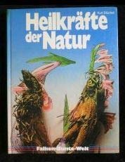 Beispielbild fr Heilkrfte der Natur zum Verkauf von Leserstrahl  (Preise inkl. MwSt.)