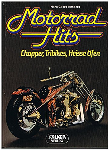 Beispielbild fr Motorrad-Hits. Chopper, Tribikes, heisse fen zum Verkauf von medimops