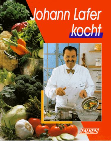 Stock image for Johann Lafer kocht for sale by Wonder Book