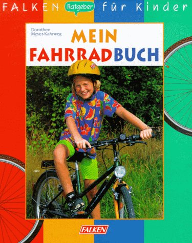 Stock image for Mein Fahrradbuch. for sale by Versandantiquariat Felix Mcke