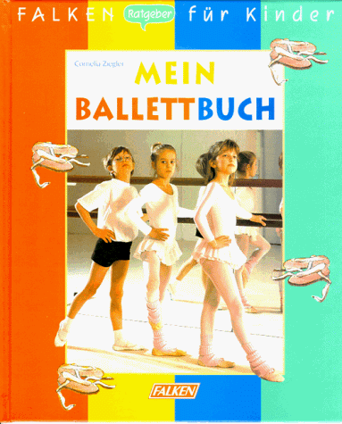 Stock image for Mein Balett-Buch for sale by medimops