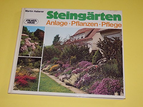 9783806850925: Steingrten. Anlage, Pflanzen, Pflege.
