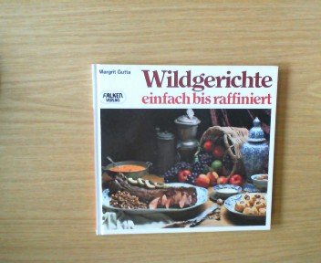 Stock image for Wildgerichte einfach bis raffiniert for sale by Buecherecke Bellearti