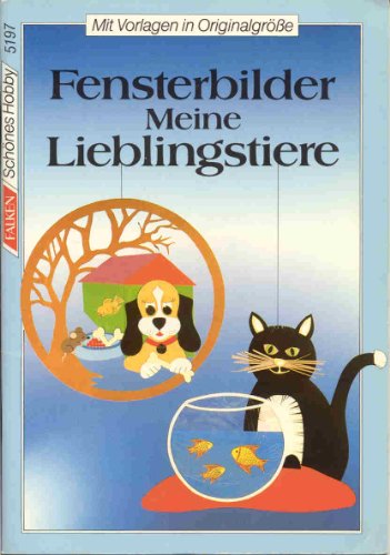 Fensterbilder. Meine Lieblingstiere