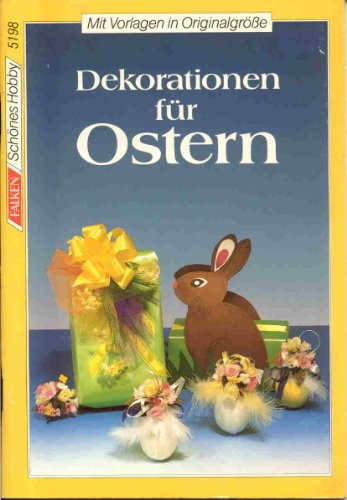Stock image for Dekorationen fr Ostern, Mit Vorlagebogen for sale by Ostmark-Antiquariat Franz Maier