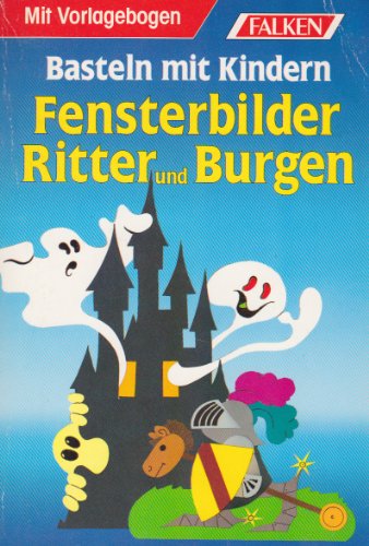 9783806852844: Fensterbilder Ritter und Burgen