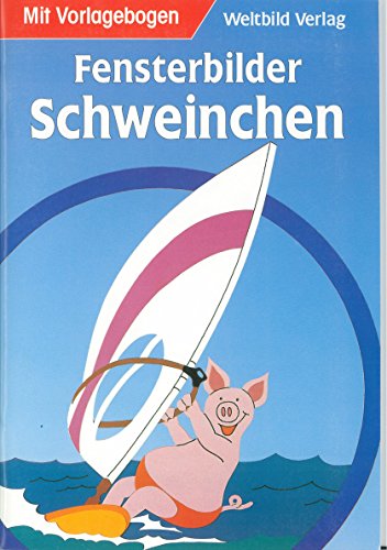Beispielbild fr Fensterbilder Schweinchen zum Verkauf von bemeX