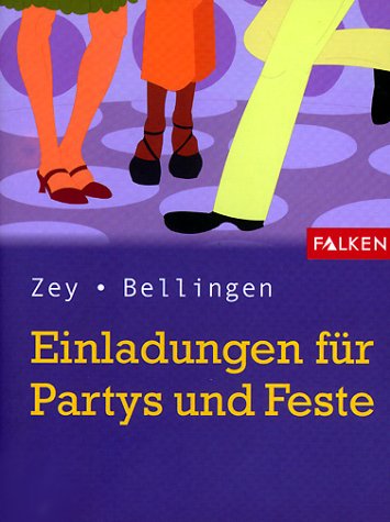 Beispielbild fr Einladungen fr Partys und Feste zum Verkauf von Ammareal