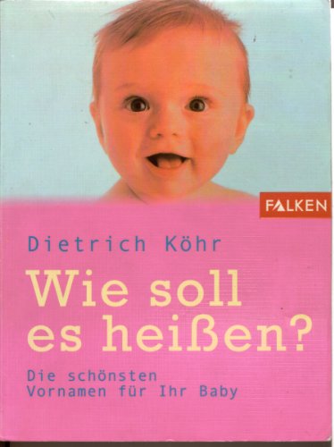 9783806855241: Wie soll es heien?