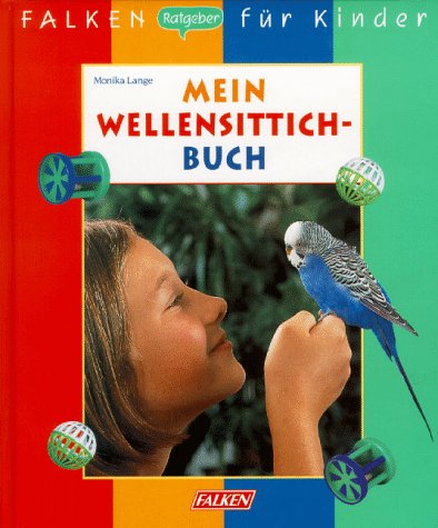 Beispielbild fr Mein Wellensittichbuch. zum Verkauf von medimops