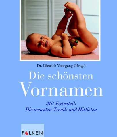 Stock image for Die sch nsten Vornamen Voorgang, Dietrich for sale by tomsshop.eu