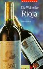 Stock image for Vinoteca. Die Weine der Rioja. for sale by medimops