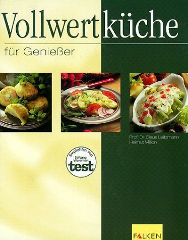 Stock image for Vollwertkche fr Geniesser for sale by medimops
