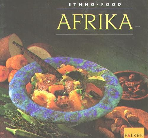 Beispielbild fr Afrika - Ethno-Food zum Verkauf von 3 Mile Island