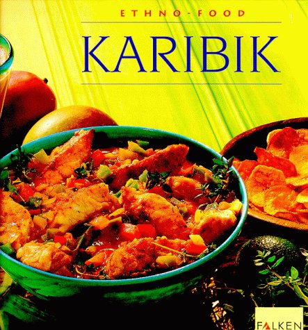 Stock image for Karibik. Ethno- Food. for sale by medimops