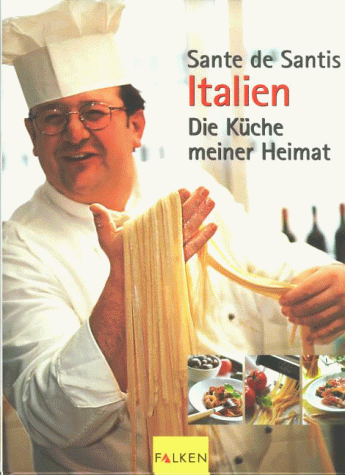 Stock image for Italien. Die Kche meiner Heimat. for sale by medimops