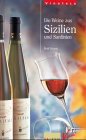 Die Weine aus Sizilien und Sardinien