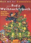 Imagen de archivo de Rudis Weihnachtsbuch. a la venta por Versandantiquariat Ingo Lutter