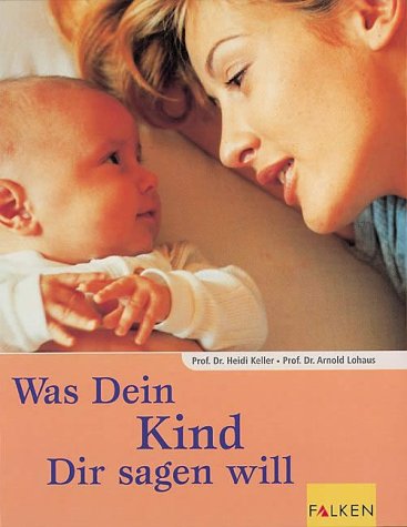 9783806875133: What does your child tell you [Hardcover] Was dein Kind dir sagen will