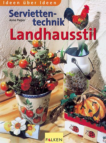 Stock image for Serviettentechnik im Landhausstil for sale by medimops
