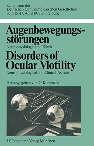 Augenbewegungsstörungen. Neurophysiologie und Klinik