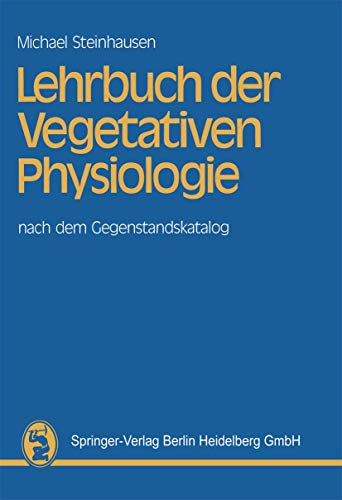 Beispielbild fr Lehrbuch der Vegetativen Physiologie nach dem Gegenstandskatalog zum Verkauf von Buchpark