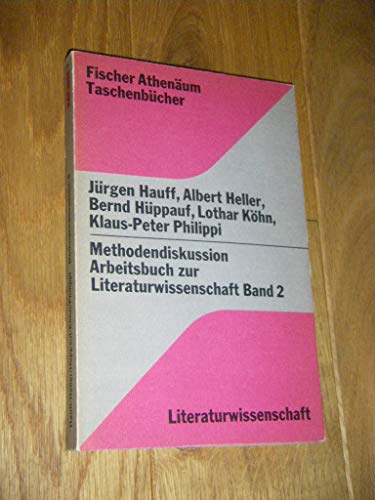 Beispielbild fr Methodendiskussion. Arbeitsbuch zur Literaturwissenschaft Band 2 zum Verkauf von TAIXTARCHIV Johannes Krings