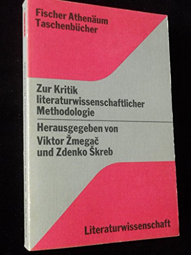 9783807220260: Zur Kritik literaturwissenschaftlicher Methodologie.