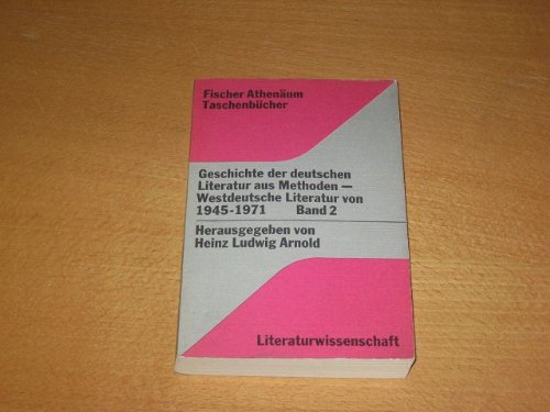 Beispielbild fr Geschichte der deutschen Literatur aus Methoden II. Westdeutsche Literatur 1945-1971. zum Verkauf von Versandantiquariat Felix Mcke