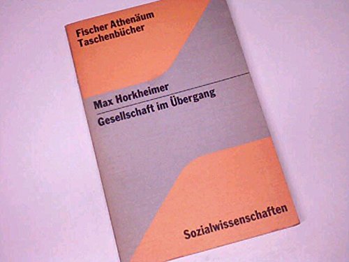 9783807240046: Gesellschaft im bergang: Aufstze, Reden und Vortrge 1942-1970 (Fischer Athenum Taschenbcher)