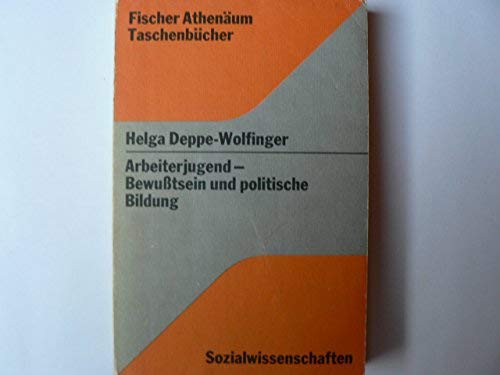 Imagen de archivo de Arbeiterjugend - Bewutsein und politische Bildung. Sozialwissenschaften. Softcover a la venta por Deichkieker Bcherkiste