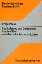 Beispielbild fr Kapitalismus und Demokratie. Studien ber westdeutsche Sozialstrukturen. zum Verkauf von medimops