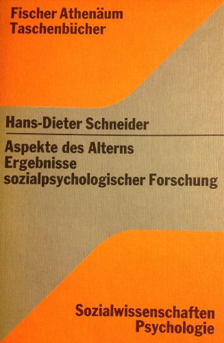 Imagen de archivo de Aspekte des Alterns : Ergebnisse sozialpsycholog. Forschung. a la venta por medimops