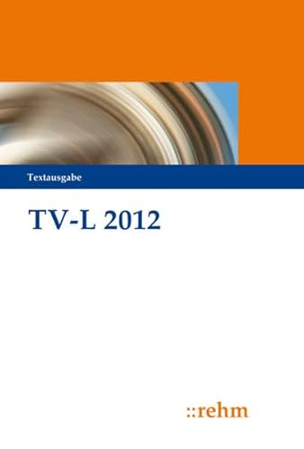 Beispielbild fr TV-L 2012: Textausgabe: Textausgabe mit Einfhrung zum Verkauf von medimops