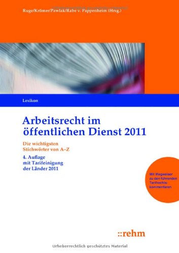 9783807302201: Arbeitsrecht im ffentlichen Dienst 2011: Die wichtigsten Stichwrter von A-Z