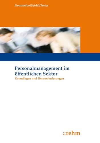 Stock image for Personalmanagement im ffentlichen Sektor: Grundlagen und Herausforderungen for sale by medimops