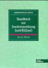 Handbuch zur Insolvenzordnung InsO/EGIinsO.