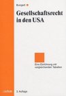 Imagen de archivo de Gesellschaftsrecht in den USA: Eine Einfuhrung mit vergleichenden Tabe a la venta por Hawking Books