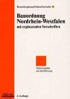 Beispielbild fr Bauordnung Nordrhein-Westfalen mit ergnzenden Vorschriften: Textausgabe mit Einfhrung zum Verkauf von medimops