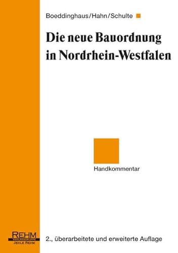 Beispielbild fr Die neue Bauordnung in Nordrhein-Westfalen: Handkommentar zum Verkauf von medimops