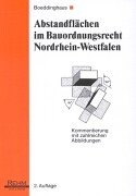 Beispielbild fr Abstandflchen im Bauordnungsrecht Nordrhein-Westfalen : Kommentierung zum Verkauf von Buchpark