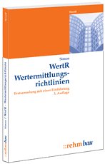 WertR. Wertermittlungsrichtlinien. Textsammlung zur Wertermittlung von GrundstÃ¼cken. (9783807319186) by Simon, JÃ¼rgen