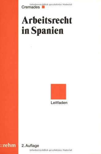 9783807320724: Arbeitsrecht in Spanien: Leitfaden