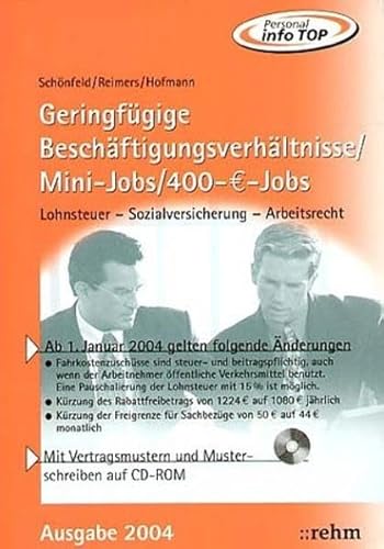 Beispielbild fr Geringfgige Beschftigungsverhltnisse / Mini-Jobs / 400--Jobs: Lohnsteuer - Sozialversicherung - Arbeitsrecht (PERSONAL INFO TOP) zum Verkauf von Antiquariat BuchX