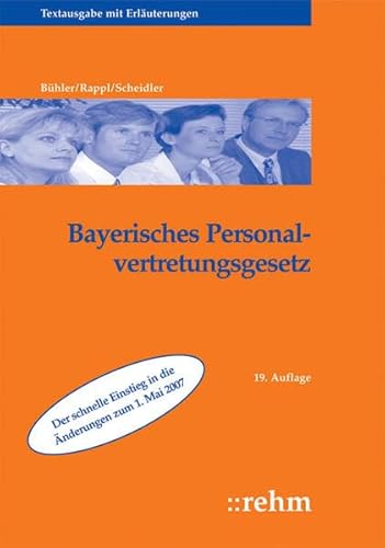 9783807321851: Bayerisches Personalvertretungsgesetz mit Wahlordnung: Textausgabe mit Erluterungen zum BayPVG