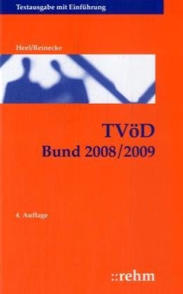 TVöD Bund 2007: Textausgabe - Heel, Ferdinand, Reinecke, Volker