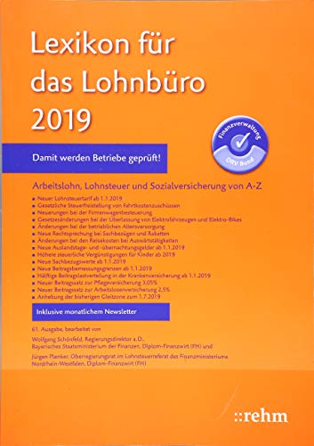Stock image for Lexikon fr das Lohnbro 2019: Arbeitslohn, Lohnsteuer und Sozialversicherung von A-Z for sale by medimops