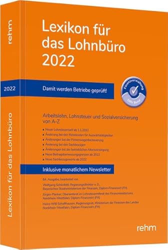 Stock image for Lexikon fr das Lohnbro 2022: Arbeitslohn, Lohnsteuer und Sozialversicherung von A-Z for sale by medimops