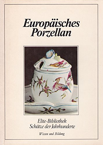 Beispielbild fr Europisches Porzellan zum Verkauf von Kunst & Graphik Kabinett